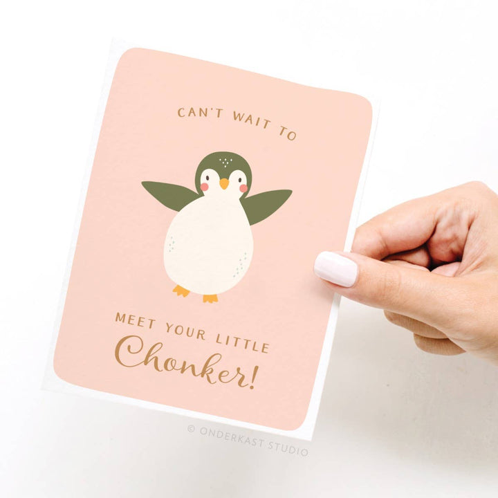 Can’t Wait to Meet Your Little Chonker Greeting Card